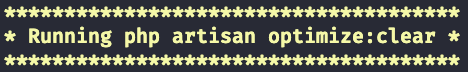 Результат работы bannerColor ‘Running php artisan optimize:clear’ “yellow” “*
